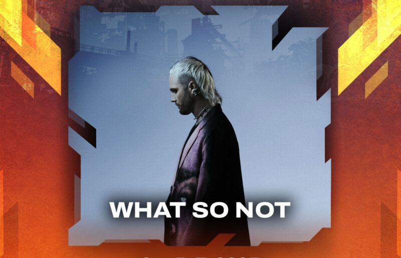 What So Not (AU)